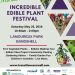 A REMINDER!Cornwall’s Incredible Edible Plant Festival Expands to Lamoureux Park