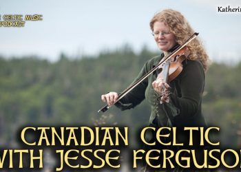 Cornwall’s Jesse Ferguson Shines Spotlight on Local Celtic Musicians through Top US Podcast