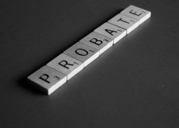 Facts That You Should Know About Probate Process